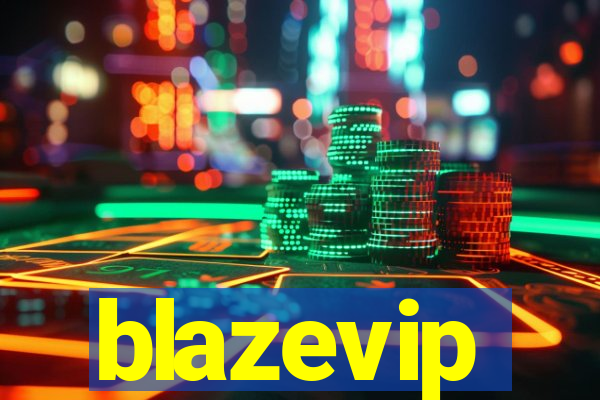 blazevip