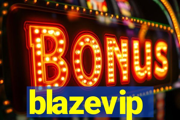 blazevip