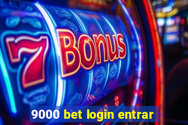 9000 bet login entrar