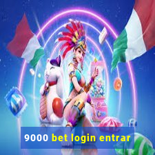 9000 bet login entrar