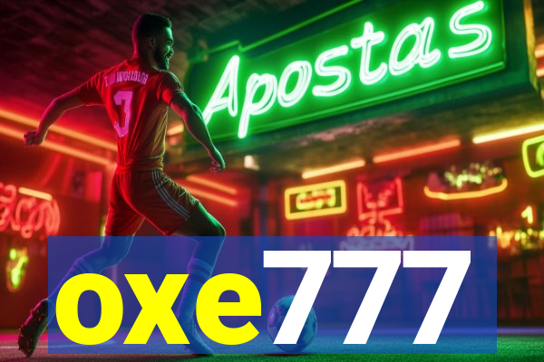 oxe777