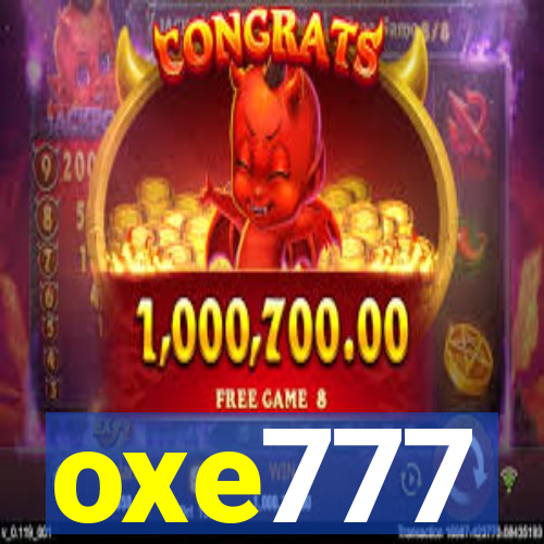 oxe777