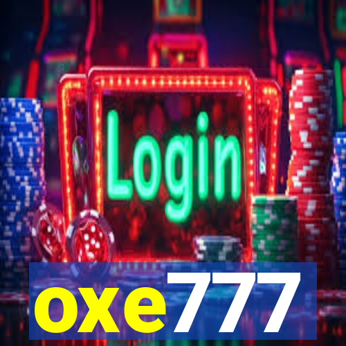 oxe777