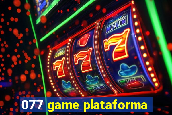 077 game plataforma