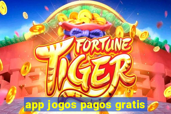 app jogos pagos gratis