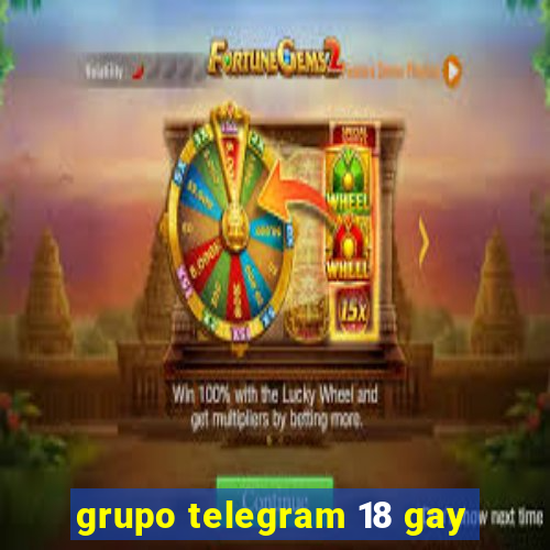 grupo telegram 18 gay