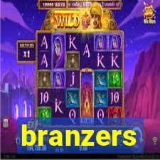 branzers