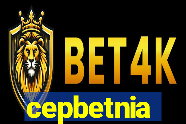 cepbetnia