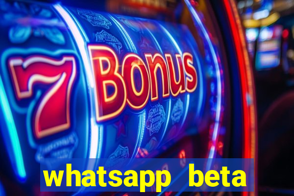 whatsapp beta mirror apk