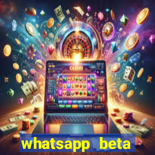 whatsapp beta mirror apk