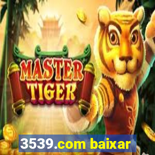 3539.com baixar