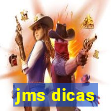 jms dicas