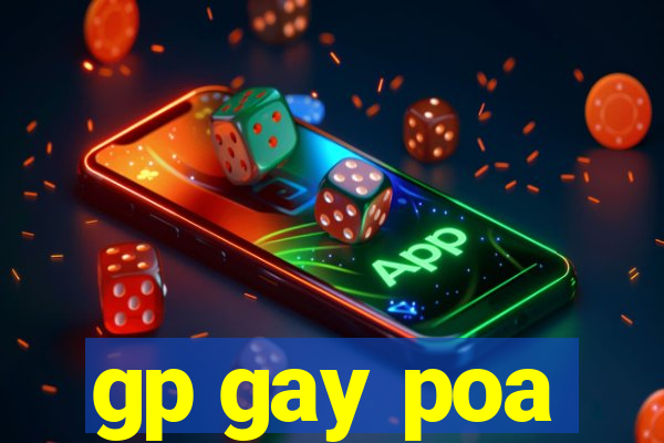 gp gay poa