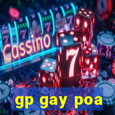 gp gay poa