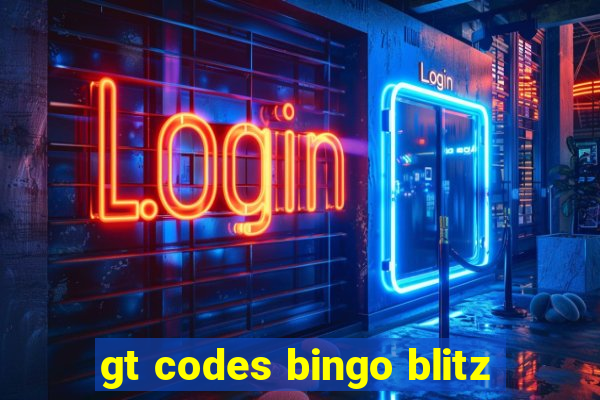 gt codes bingo blitz