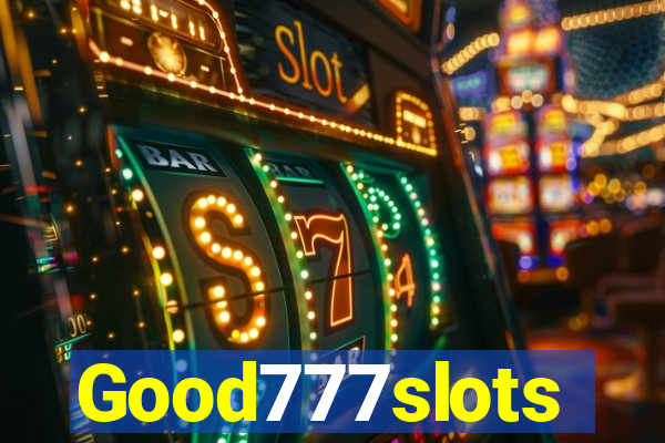 Good777slots