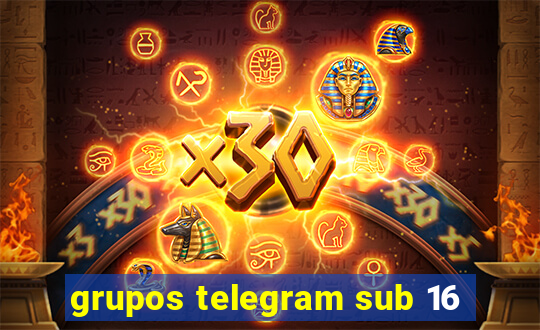 grupos telegram sub 16