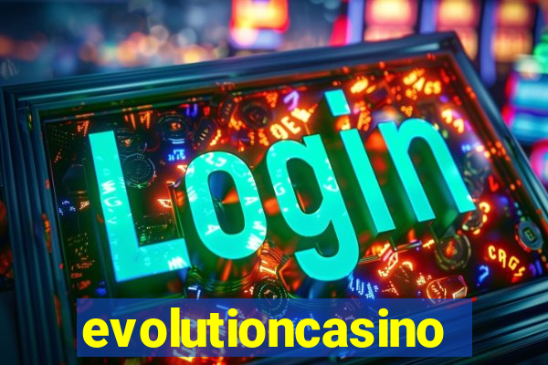 evolutioncasino