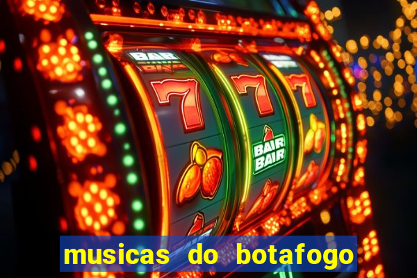 musicas do botafogo para baixar