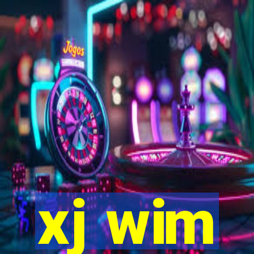 xj wim