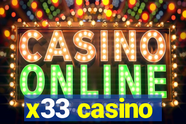 x33 casino