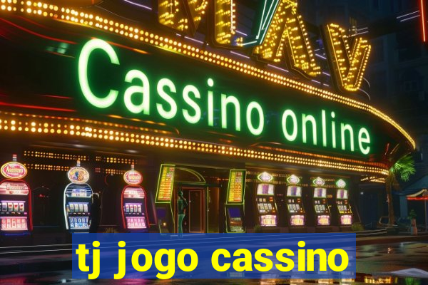 tj jogo cassino