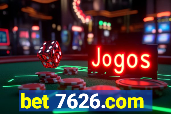 bet 7626.com