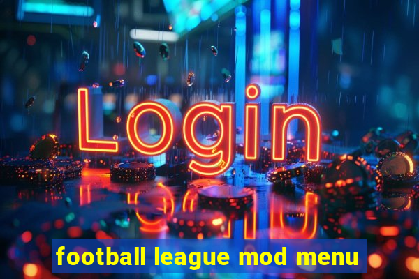 football league mod menu