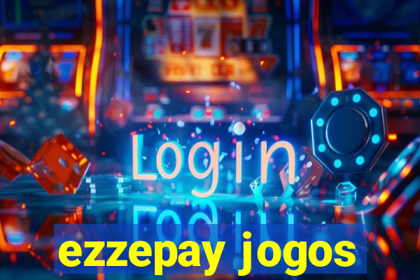 ezzepay jogos