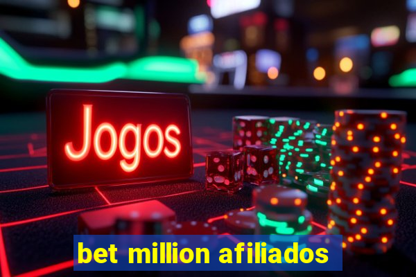 bet million afiliados