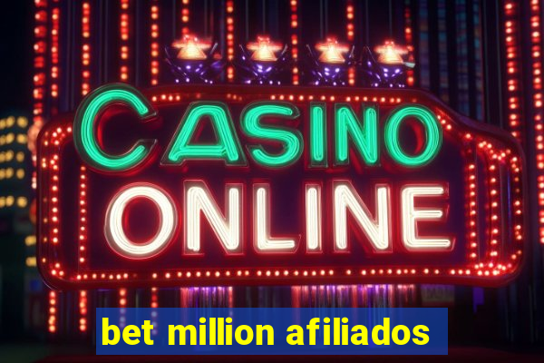 bet million afiliados