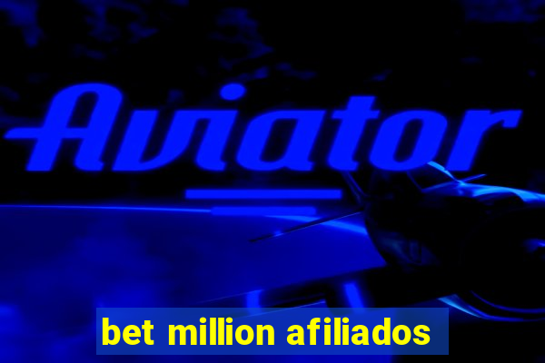 bet million afiliados