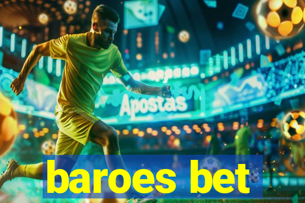 baroes bet