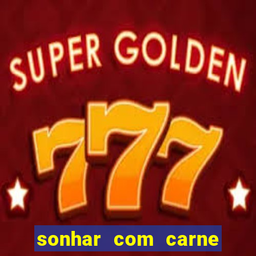 sonhar com carne de porco no jogo do bicho