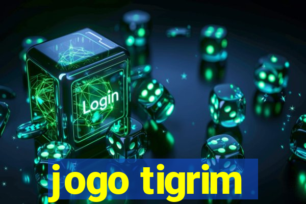 jogo tigrim