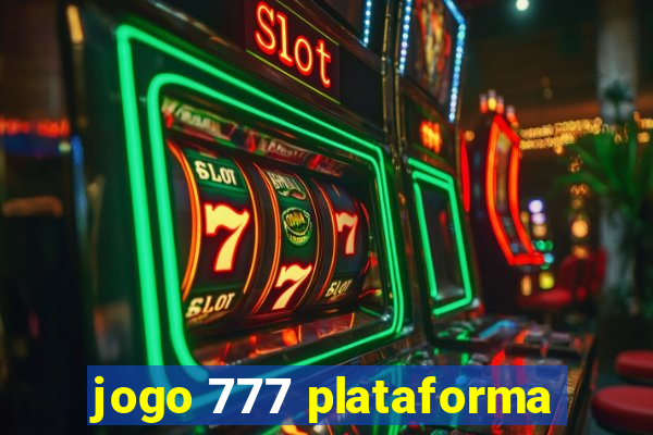 jogo 777 plataforma