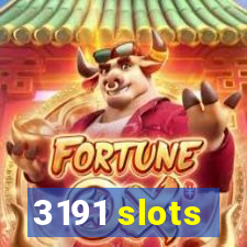 3191 slots