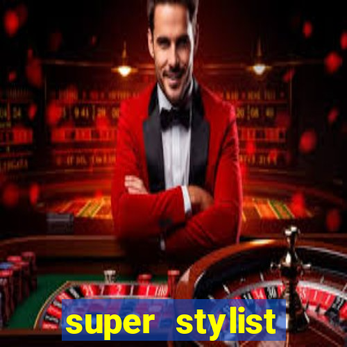 super stylist dinheiro e diamante infinito ios