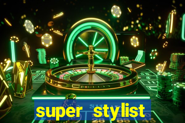 super stylist dinheiro e diamante infinito ios