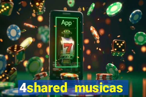 4shared musicas para baixar