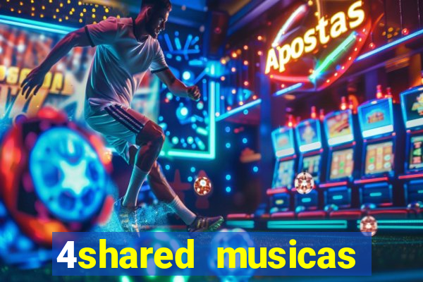 4shared musicas para baixar