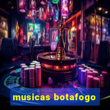 musicas botafogo