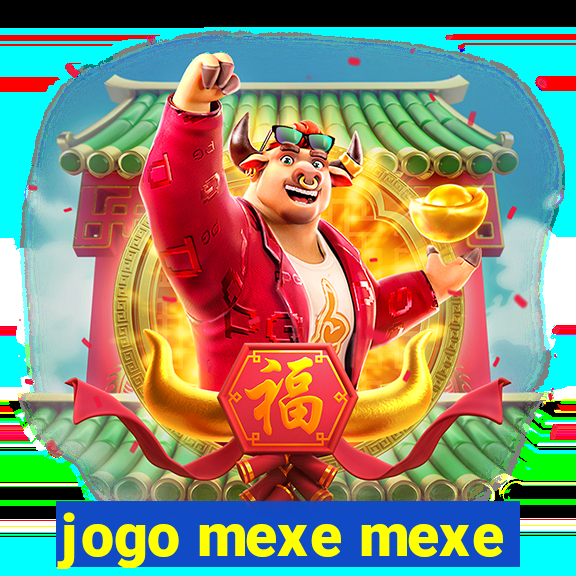 jogo mexe mexe