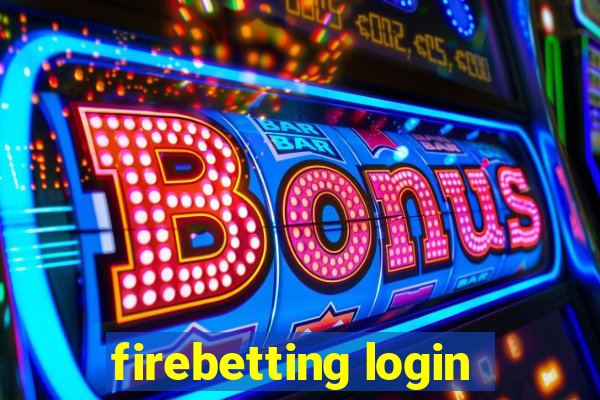 firebetting login