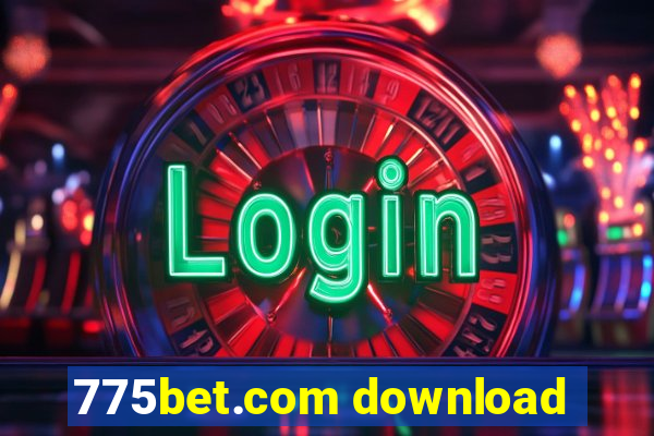 775bet.com download