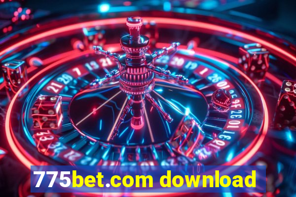 775bet.com download