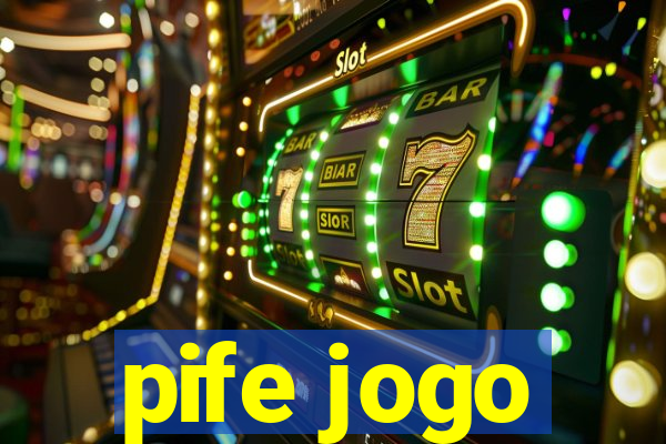 pife jogo