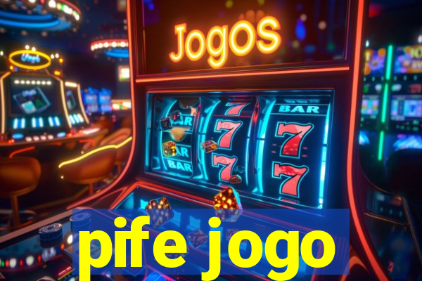 pife jogo