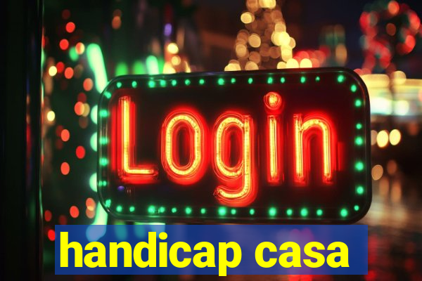 handicap casa