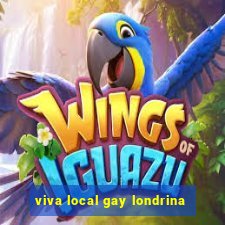 viva local gay londrina